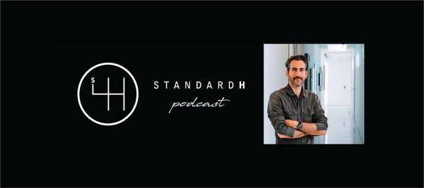 STANDARD H Podcast Dan Brunn Architect