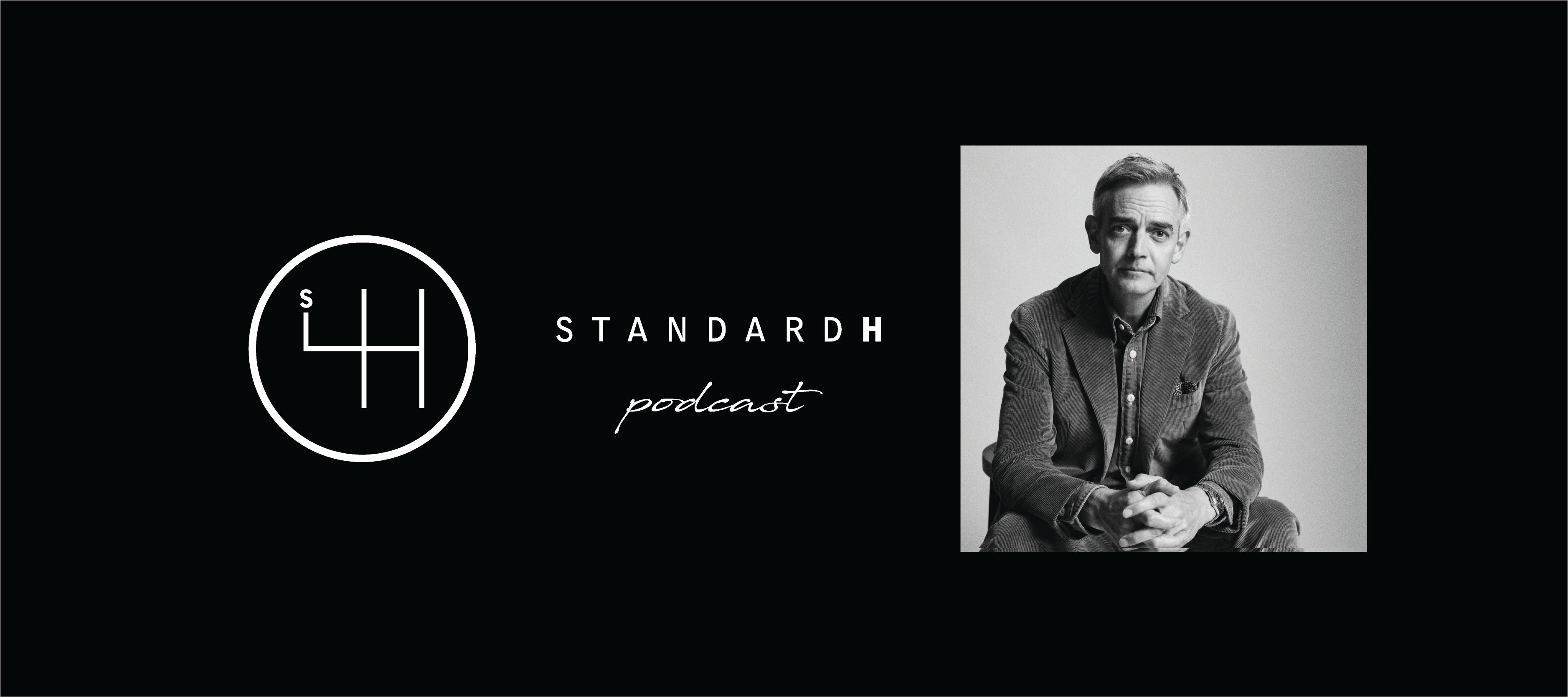 Ep. 168 - Toby Bateman (CEO Mr. Porter) – STANDARD H
